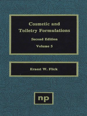 cover image of Cosmetic and Toiletry Formulations, Volume 5